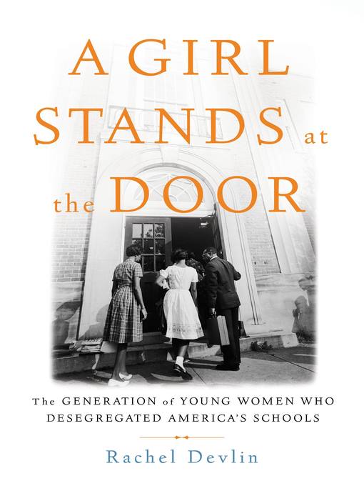 Title details for A Girl Stands at the Door by Rachel Devlin - Available